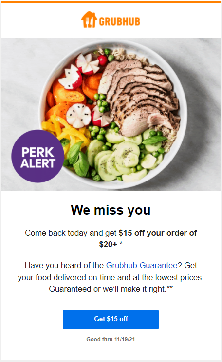 a GrubHub email offering 15 dollars off an order if the customer orders again